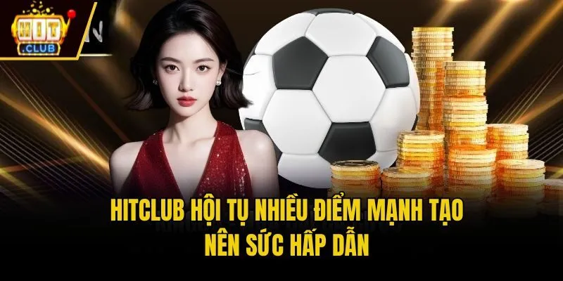 HitClub🎖️ Link Tải App Hit Club - Cổng Game Bài Đổi Thưởng Hitclub hội tụ nhiều điểm mạnh tạo nên sức hấp dẫn